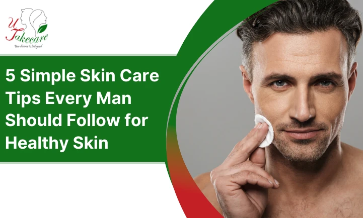 skin care routine for men